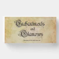 Enchantments and Glamours Wooden Box Sign