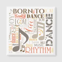 Born to Dance Brown ID277 Magnet