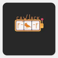 F-Caw-F Jackpot Retro Graphic Square Sticker