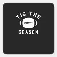 Funny Football Tis The Season Square Sticker