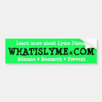 Educate Research Prevent Lyme Disease Awareness Bumper Sticker