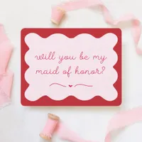 Modern Red & Pink Trendy Maid of Honor Proposal Note Card