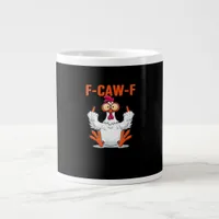 F-Caw-F Funny Chicken Classic Minimal Clean Giant Coffee Mug
