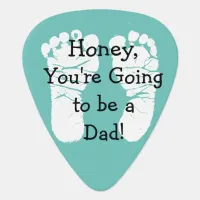 'Honey, You're Going to be a Dad" White Footprints Guitar Pick