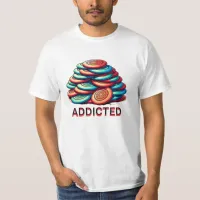 Addicted to Disc Golf  | Funny T-Shirt