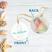 Mele Kalikimaka Christmas Baby Birth Holiday Photo Ceramic Ornament