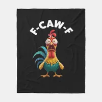 F-Caw-F Chicken Humor Classic Vintage Design Fleece Blanket