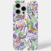 "Radiant Words Embrace the Magic of Life" iPhone 15 Pro Max Case