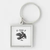F-Caw-F Crow Pun Funny Bird Cawing Grunge Retro Cl Keychain