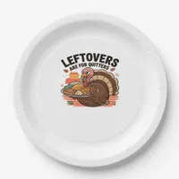Funny Thanksgiving - Leftovers Are For Quitters Paper Plates