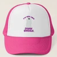 Not Like Other Ghouls Halloween Epic Saying Trucker Hat