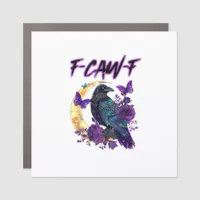 F-Caw-F Funny Raven Crow Spooky Season Halloween C Car Magnet