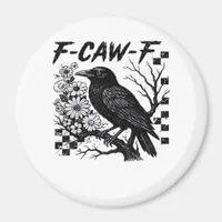 F-Caw-F Halloween Bird Magnet