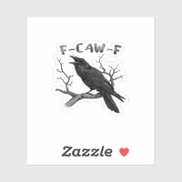 F-Caw-F Funny Raven Pun Gothic Crow Humor Vintage  Sticker