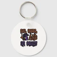 Eat Drink And Be Scary Colorful Artistic Typograph Keychain