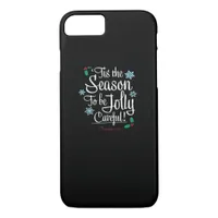 Tis Season To Saying iPhone 8/7 Case