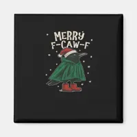 Merry F-Caw-F Magnet