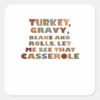 Turkey Rolls Casserole, Thanksgiving Retro Funny F Square Sticker