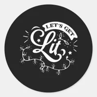 Christmas Eve Merry Christmas - Let's Get Lit Clas Classic Round Sticker