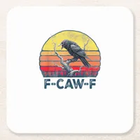 F-Caw-F Funny Raven Crow Vintage Gothic Bird Pun M Square Paper Coaster