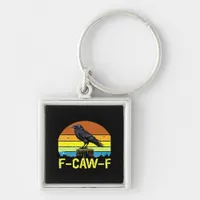 Humor Funny Crow F-Caw-F Gothic Keychain