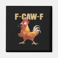 Funny F-Caw-F Crow Humor Gothic Magnet