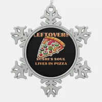 Sushi Pizza Art  - Leftovers Are For Quitters Clas Snowflake Pewter Christmas Ornament