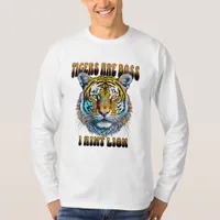 Tigers are Boss | I Aint Lion T-Shirt