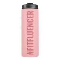 Hashtag Fitfluencer Soft Pink Modern Slogan Thermal Tumbler