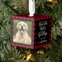 Favorite Hello Hardest Goodbye Photo Pet Memorial Cube Ornament