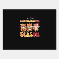 Christmas Halloween Tis The Hallothanksmas Season Sign