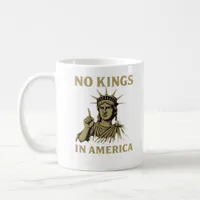 No Kings In America Statue Of  No Kings Day Protes Coffee Mug