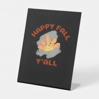 It’s Happy Fall Y’all Retro Classic Pedestal Sign