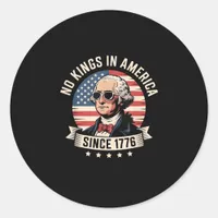 No Kings In America Since 1776 Design Classic Round Sticker
