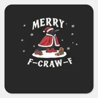 F-Craw-F Crow Christmas F-Caw-F Raven Christmas Cl Square Sticker