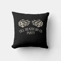 Till Death Do Us Party Halloween Party Throw Pillow