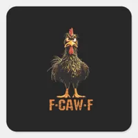 F-Caw-F Creative Casual Square Sticker