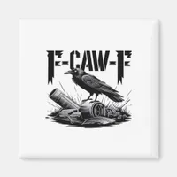 Humor Funny F Caw F Gothic Crow Aesthetic Magnet