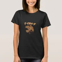 Crow F-Caw-F Funny Bird Raven Meme T-Shirt