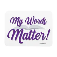 My Words Do Matter Encouraging Author Magnet