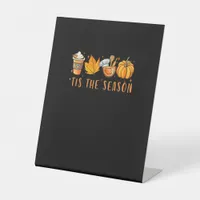Tis The Season Lunch Lady Pumpkin Spice Fall Leave Pedestal Sign