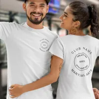 Martial Arts Club Name Logo Front and Back T-Shirt