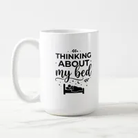 Classic Mug 15 oz Think About It Morning