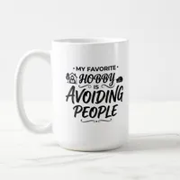 Classic Mug 15 oz Avoid People Coffee Quote