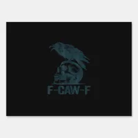 Crow F-Caw-F Retro Crow Lover Funny Sign