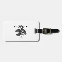 Gothic Funny F Caw F Crow Aesthetic Casual Look Luggage Tag