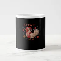 F-Caw-F Chicken Classic Trendy Casual Giant Coffee Mug