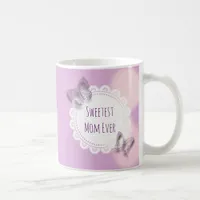 Sweetest Mom Ever Purple Butterfly Coffee Mug