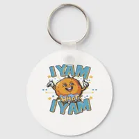 I Yam What I Yam Classic Design For Thanksgiving  Keychain