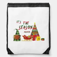 Its The Season Again Christmas Gnome Drawstring Bag